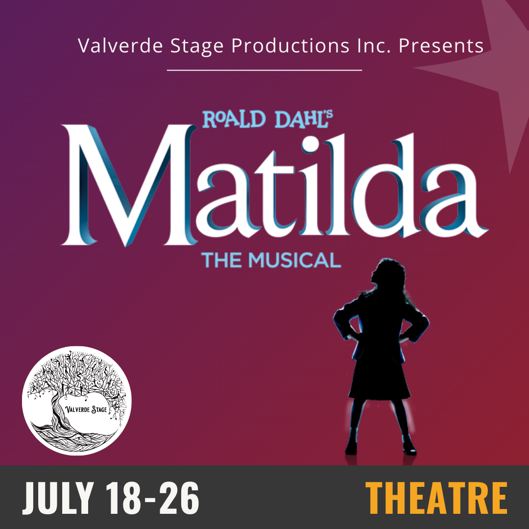 purple and red gradient background. Black outline of a little girl with her hands defiantly on her hips. White text reads Roald Dahl's Matilda the Musical presented by valverde stage productions inc.