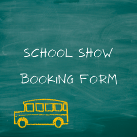 green chalkboard with a yellow bus drawing. text reads school show booking form