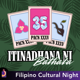 green background with text that reads itinadhana ni bathala: filipino cultural night