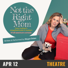 White text reads Not the Right Mom with Megan Dolan. A woman leans on a red cube with a toy lemur in her lap. White text reads April 12